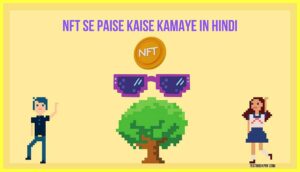 NFT-Se-Paise-Kaise-Kamaye-In-Hindi