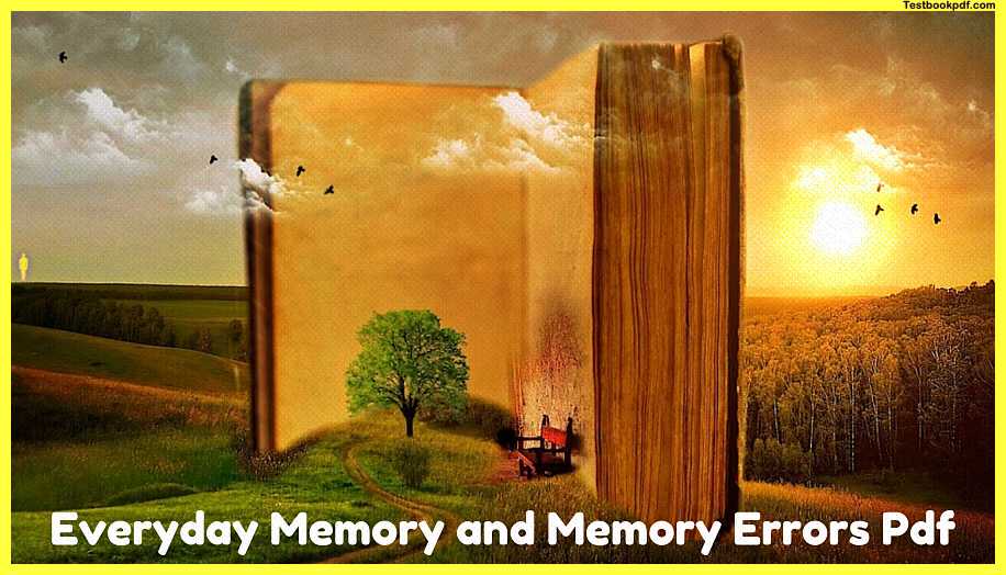 Everyday-Memory-and-Memory-Errors-Pdf